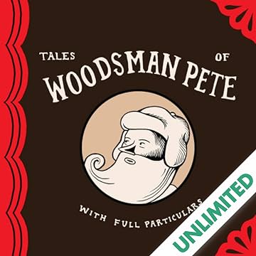 Tales of Woodsman Pete